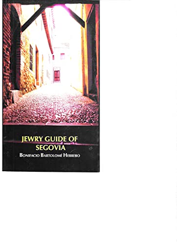 Beispielbild fr Jewry guide of Segovia zum Verkauf von medimops