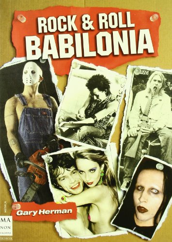 9788496222502: Rock & Roll Babilonia/ Rock & Roll Babylon (Ma Non Troppomusica) (Spanish Edition)