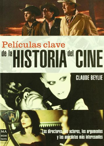 Imagen de archivo de PELICULAS CLAVE DE LA HIST.DEL CINE a la venta por Serendipity