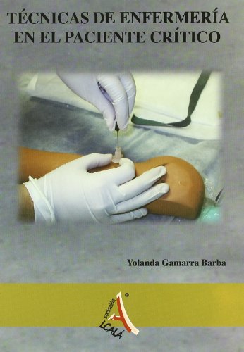 Stock image for Tcnicas de enfermera en el paciente crtico / for sale by Puvill Libros