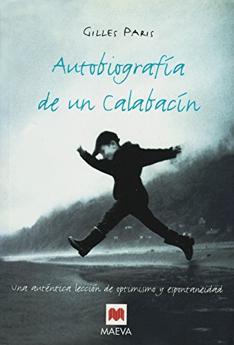Stock image for Autobiografia de un Calabacin/ Autobiography of a Zucchini (Littera) for sale by medimops