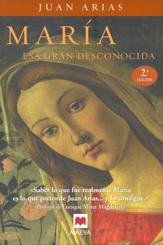 9788496231412: Maria, Esa Gran Desconocida/maria, the Great Unknown
