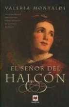 9788496231788: El seor del Halcon / The Hawk's lord (Nueva Historia)