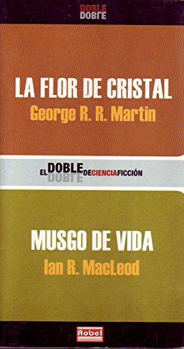 9788496232365: La Flor De Cristal Musgo de Vida,