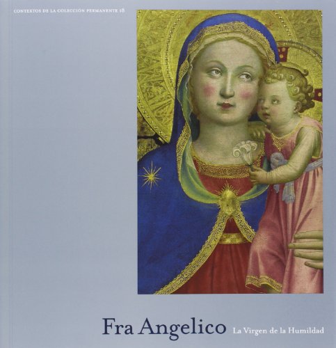 Stock image for Fra angelico: la virgen de la humildad for sale by Zubal-Books, Since 1961