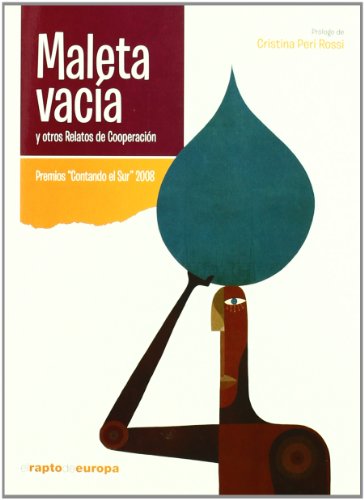Imagen de archivo de Maleta Vacia Y Relatos De Cooperacion 2008 (El Rapto De Europa) Aa.Vv. a la venta por Releo