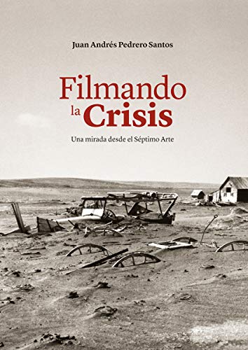 Imagen de archivo de Filmando la crisis a la venta por LibroUsado GRAN VA