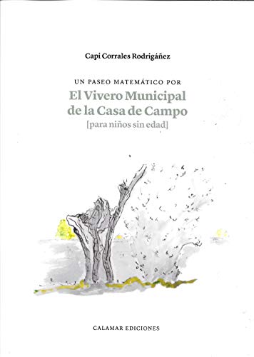Stock image for Un paseo matemtico por El vivero Municipal de la casa de campo for sale by LibroUsado GRAN VA