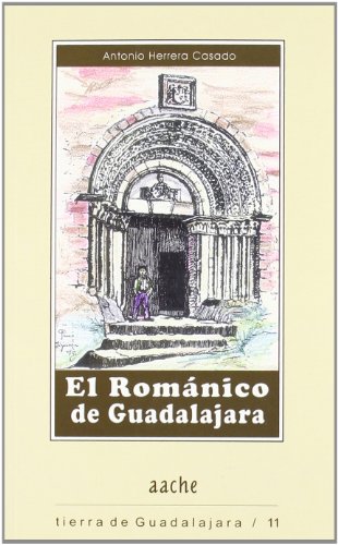 Imagen de archivo de El romnico de Guadalajara a la venta por medimops