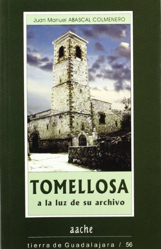 9788496236417: TOMELLOSA A LA LUZ DE SU ARCHIVO