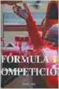 Imagen de archivo de Formula 1 competicin a la venta por Mercado de Libros usados de Benimaclet