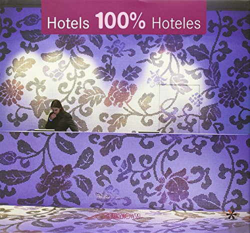 9788496241800: Hotels 100% hoteles (Spanish and English Edition)