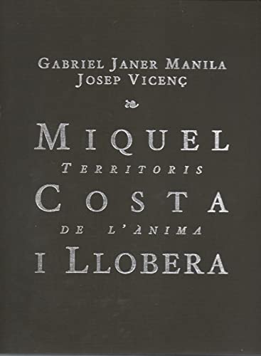 Miquel Costa i Llobera. Territoris de l'ànima.