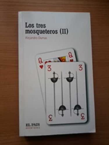 Beispielbild fr Los tres mosqueteros II zum Verkauf von Wonder Book