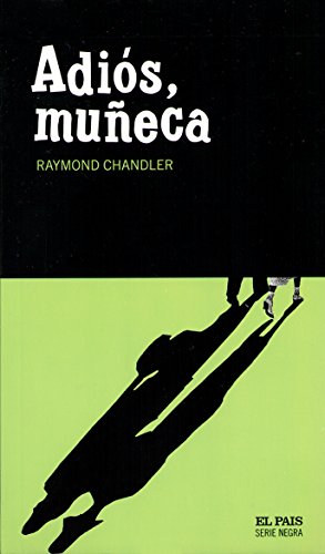 Stock image for 'ADIOS, MUNECA [FAREWELL MY LOVELY]' for sale by HPB-Diamond