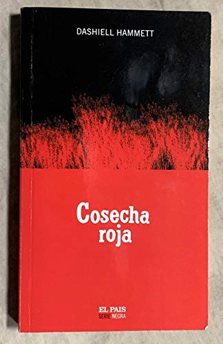 Stock image for Cosecha roja for sale by Front Cover Books