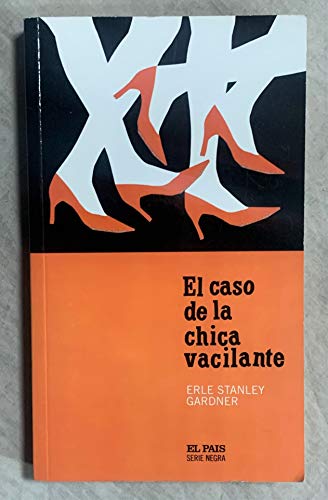Stock image for El caso de la chica vacilante STANLEY GARDNER, Erle.- for sale by VANLIBER