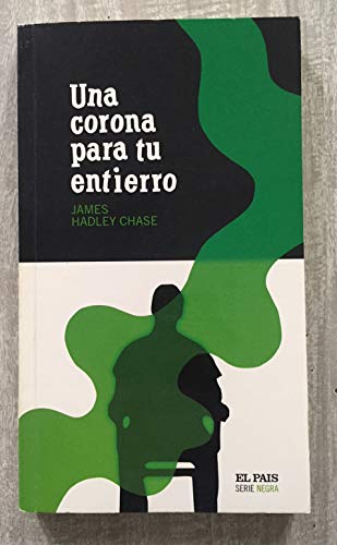 Beispielbild fr Una corona para tu entierro zum Verkauf von La Leona LibreRa