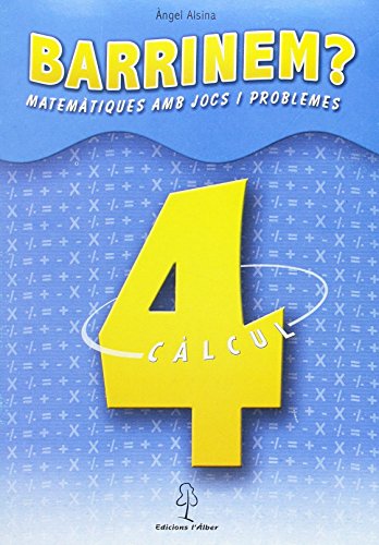 Imagen de archivo de Barrinem?, matemtiques amb jocs i problemes, clcul, 4 Educaci Prim a la venta por Iridium_Books
