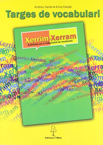 Imagen de archivo de Xerrim-xerram. Activitats per a l'adquisici de vocabulari a la venta por AG Library