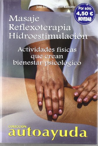 Imagen de archivo de Automasaje, Reflexoterapia, Hidroestimulacion/massage, Reflex Therapy, Hidrostimulation a la venta por medimops