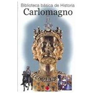 9788496249561: Carlomagno (Biblioteca basica de Historia / Basic History Library) (Spanish Edition)