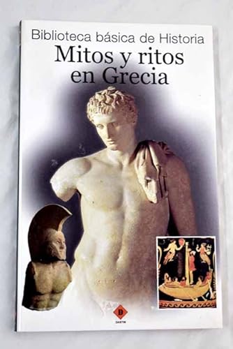 Beispielbild fr Mitos Y Ritos En Grecia/myth And Rites In Greece (Spanish Edition) zum Verkauf von Better World Books