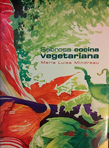 Stock image for Sabrosa Cocina Vegetariana for sale by NOMBELA LIBROS USADOS