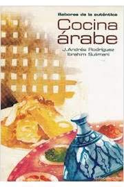 Stock image for Sabores de la autntica cocina rabe for sale by NOMBELA LIBROS USADOS