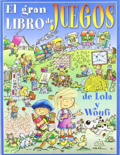 Stock image for El gran libro de juegos de Lola y Wouf for sale by AG Library