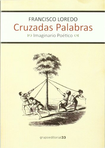 Imagen de archivo de Cruzadas Palabras. Imaginario Potico a la venta por Hilando Libros