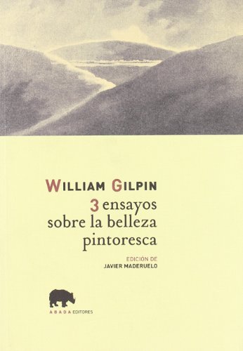 9788496258167: Tres ensayos sobre la belleza pintoresca