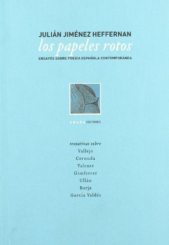 9788496258266: Los papeles rotos: Ensayos sobre poesa espaola contempornea