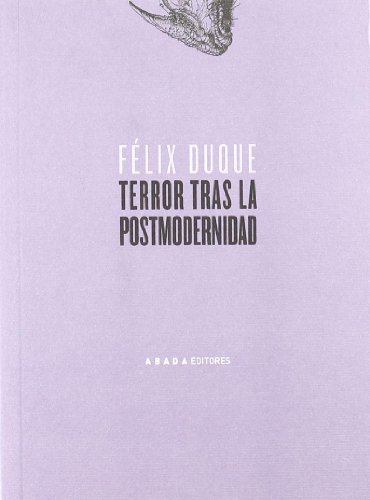 Beispielbild fr Terror tras la postmodernidad (Lecturas de esttica) (Spanish Edition) zum Verkauf von Librera Races