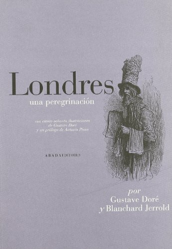 Stock image for LONDRES: UNA PEREGRINACION for sale by KALAMO LIBROS, S.L.