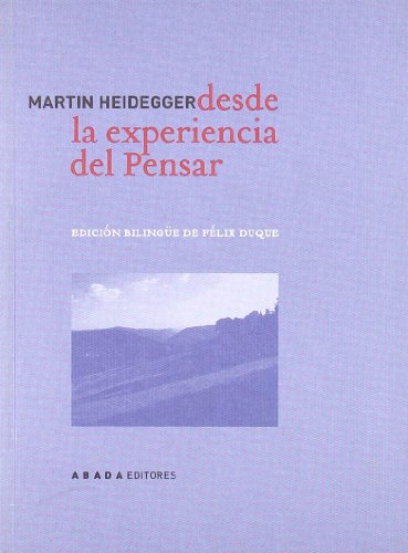 Desde la experiencia del pensar (9788496258549) by Heidegger, Martin
