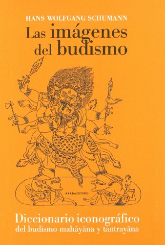 9788496258723: Imagenes Del Budismo,Las (Referencias de Religin)