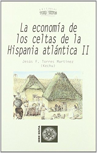 Economia de los celtas de la Hispania atlantica, (La)