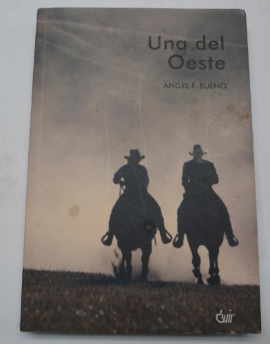 9788496262980: Una del Oeste (Spanish Edition)