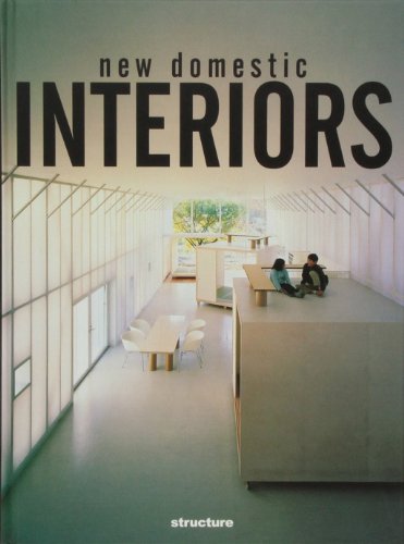 New Domestic Interiors: Structure