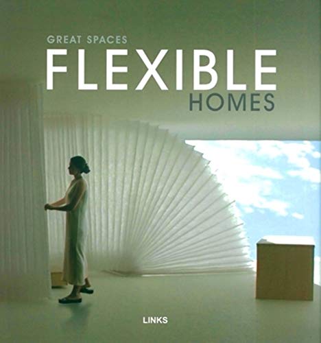 Great Spaces: Flexible Homes (9788496263543) by Mostaedi, Arian