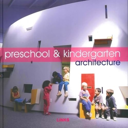 9788496263550: Preschools and Kindergarten: Architecture