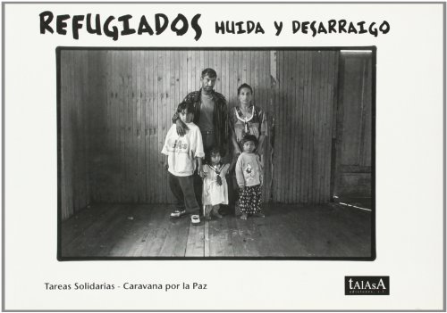 Beispielbild fr Refugiados : huida y desarraigo zum Verkauf von AG Library