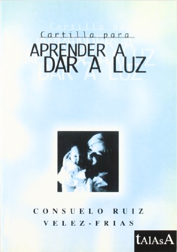 Imagen de archivo de Cartilla para empezar aprender dar a Consuelo Ruiz Vlez-Fras a la venta por Iridium_Books