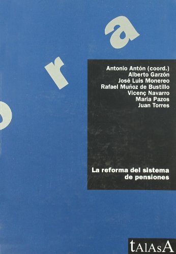Stock image for LA REFORMA DEL SISTEMA DE PENSIONES for sale by Zilis Select Books