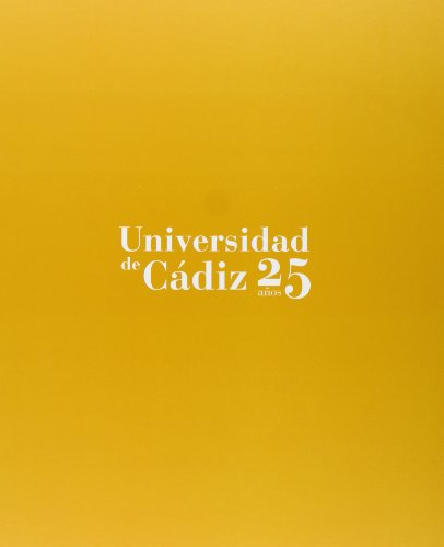 Beispielbild fr Universidad de Cdiz. 25 aos (SpanisAtero Burgos, Virtudes; Gonzlez zum Verkauf von Iridium_Books