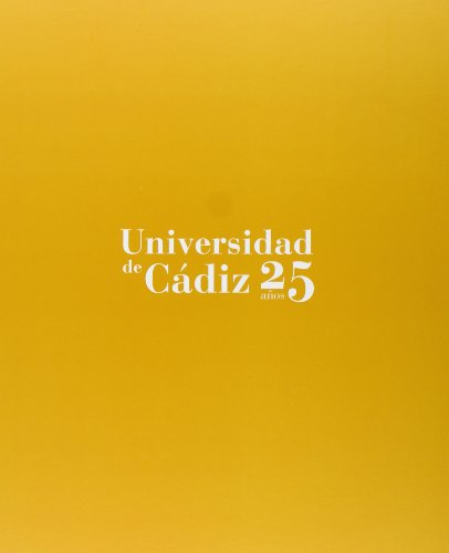 Stock image for Universidad de Cdiz. 25 aos (SpanisAtero Burgos, Virtudes; Gonzlez for sale by Iridium_Books