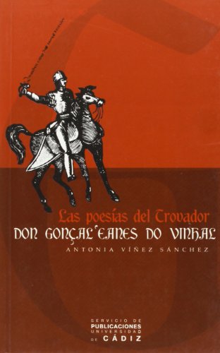 9788496274723: Poesas del trovador don Gonal'eanes do Vinhal