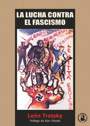 Beispielbild fr La Lucha contra el Fascismo zum Verkauf von Hamelyn