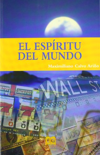 Imagen de archivo de EL ESPIRITU DEL MUNDO a la venta por KALAMO LIBROS, S.L.